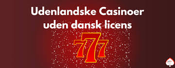 Casinoer uden Dansk Licens En Guide til Spilleoplevelser