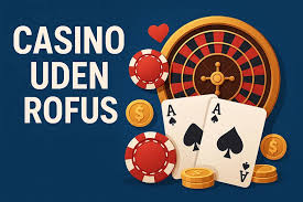 Oplev De Bedste Online Casinoer Uden ROFUS -216070058